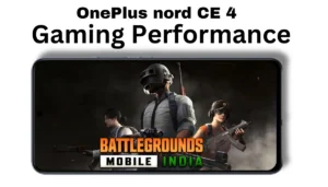 OnePlus Nord CE 4 Gaming Performance