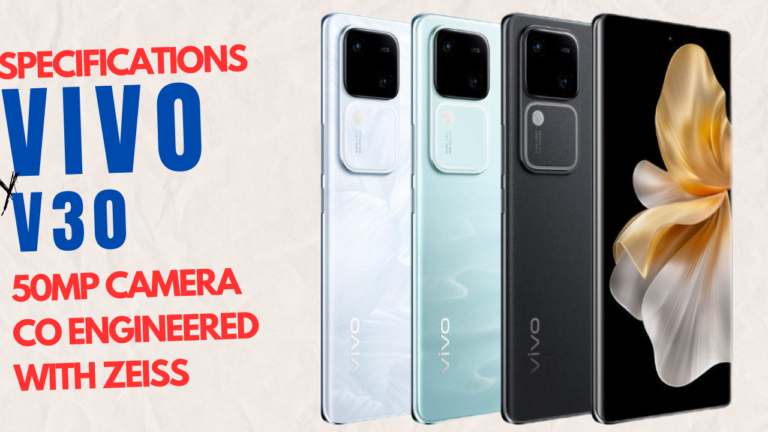 Vivo V30 Specification india price launch date