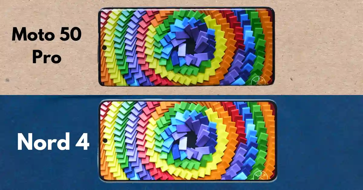 display-comparison-between-oneplus-nord-4-and-motorola-edge-50-pro